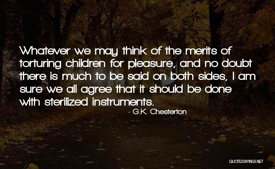 Malaxage Softening Quotes By G.K. Chesterton Malaxage Softening Quotes By G.K. Chesterton