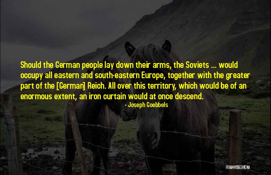 Malayah Dance Quotes By Joseph Goebbels