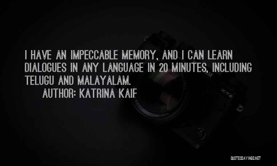 Malayalam Language Quotes By Katrina Kaif