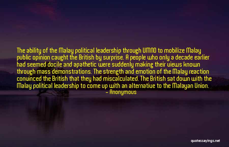 Malayan Union Quotes By Anonymous Malayan Union Quotes By Anonymous