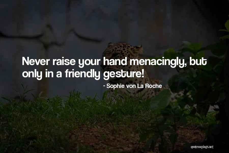 Malayo Sa Anak Quotes By Sophie Von La Roche Malayo Sa Anak Quotes By Sophie Von La Roche