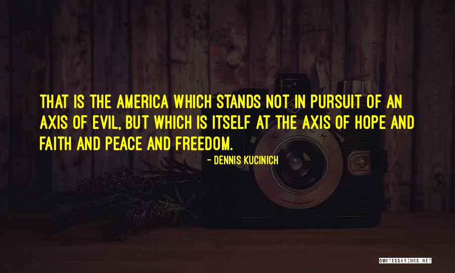 Malaysia Tour Quotes By Dennis Kucinich Malaysia Tour Quotes By Dennis Kucinich