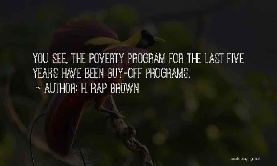 Malaysian Dbz Best Quotes By H. Rap Brown