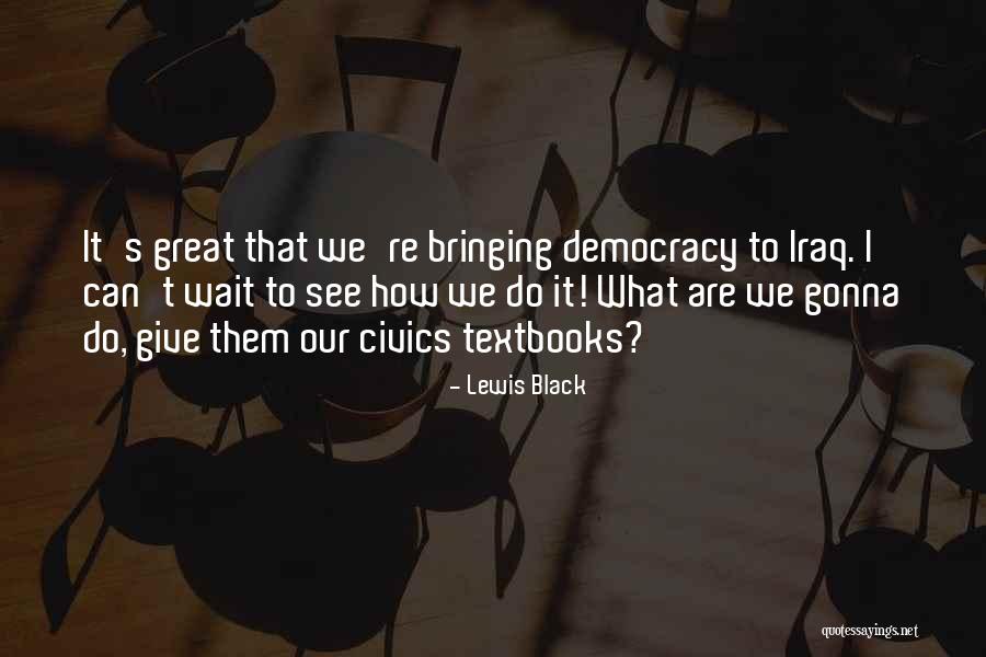 Malaysian University Quotes By Lewis Black Malaysian University Quotes By Lewis Black