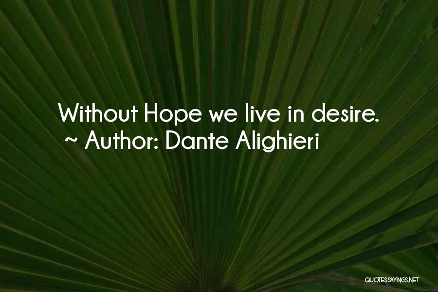 Malaysias Quotes By Dante Alighieri