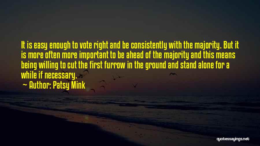 Malaysias Quotes By Patsy Mink