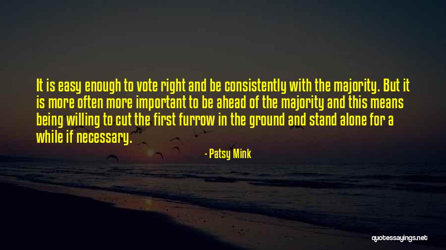 Malaysias Quotes By Patsy Mink