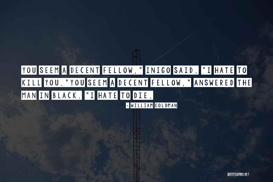 Malaz Quotes By William Goldman Malaz Quotes By William Goldman