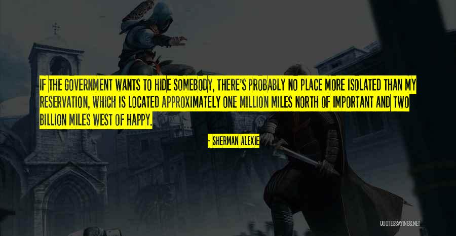 Malazan Book Quotes By Sherman Alexie Malazan Book Quotes By Sherman Alexie