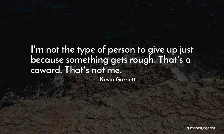 Malazan Famous Quotes By Kevin Garnett Malazan Famous Quotes By Kevin Garnett