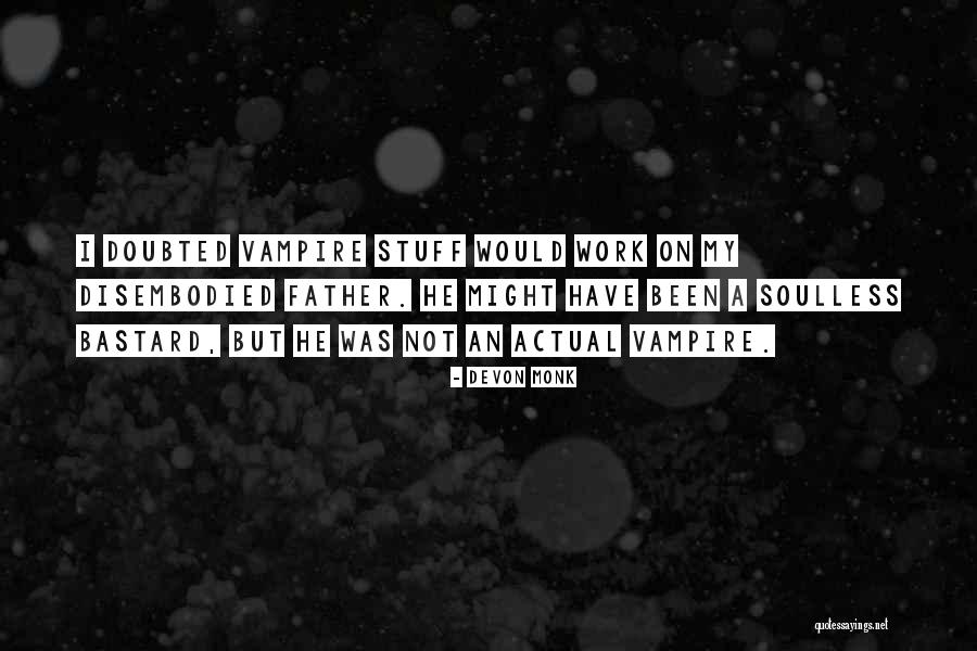 Malbert Marcos Quotes By Devon Monk Malbert Marcos Quotes By Devon Monk