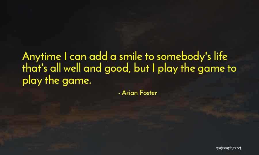 Malcherek 1981 Quotes By Arian Foster Malcherek 1981 Quotes By Arian Foster