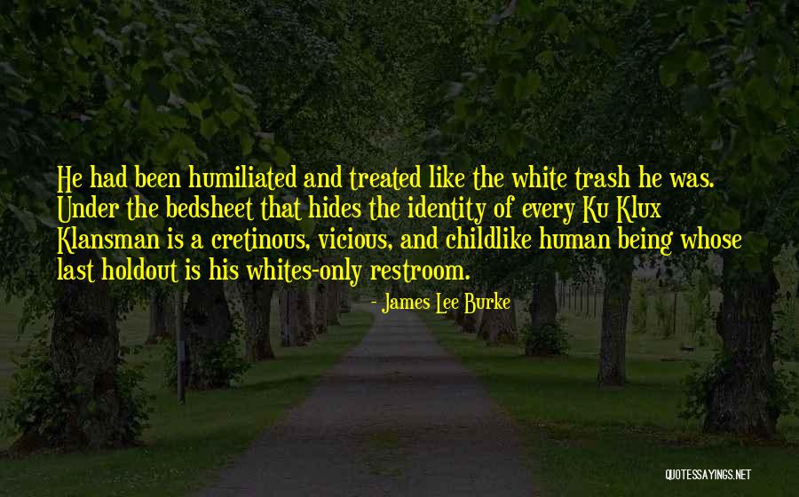 Malclom Quotes By James Lee Burke Malclom Quotes By James Lee Burke