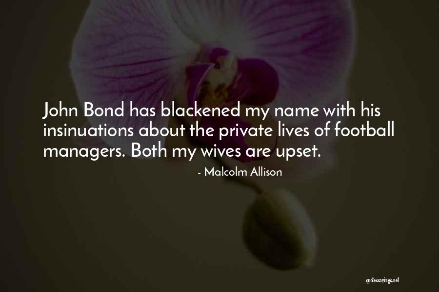 Malcolm Allison Quotes 2247936 Malcolm Allison Quotes 2247936