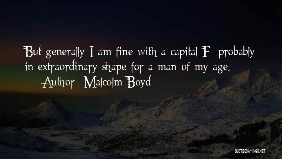 Malcolm Boyd Quotes 1178586