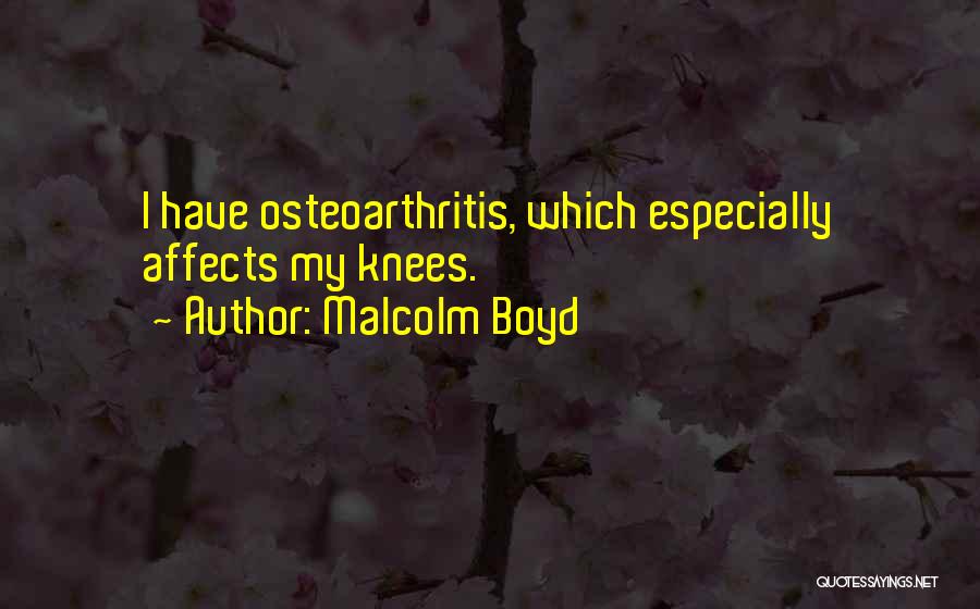Malcolm Boyd Quotes 1278611 Malcolm Boyd Quotes 1278611