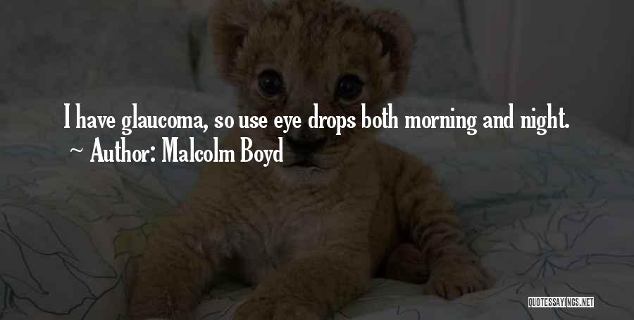 Malcolm Boyd Quotes 223856