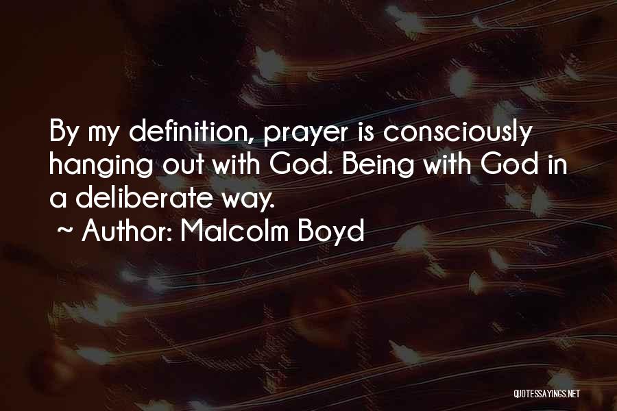 Malcolm Boyd Quotes 741560