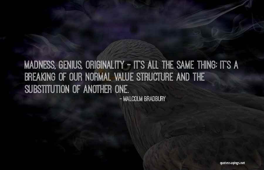 Malcolm Bradbury Quotes 1149589