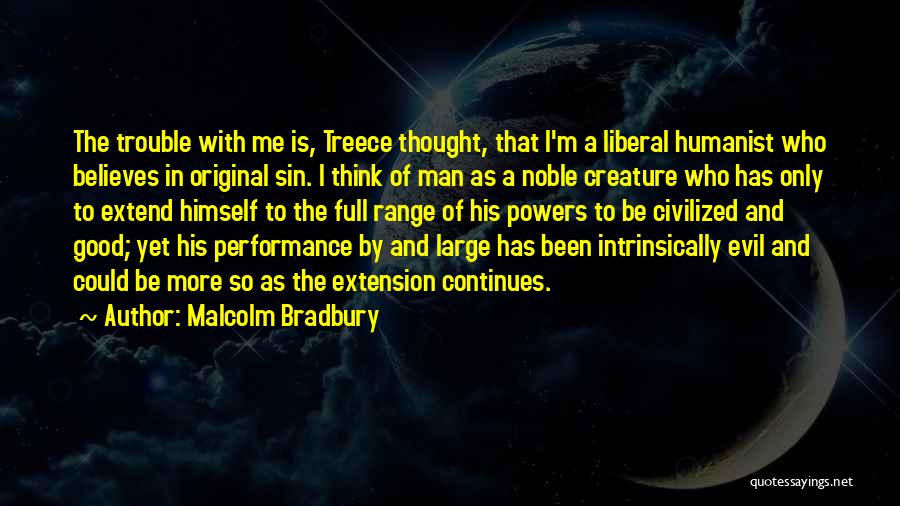 Malcolm Bradbury Quotes 602402