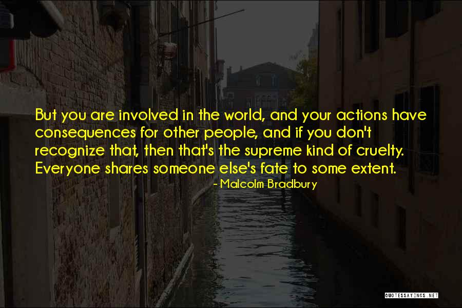 Malcolm Bradbury Quotes 739680