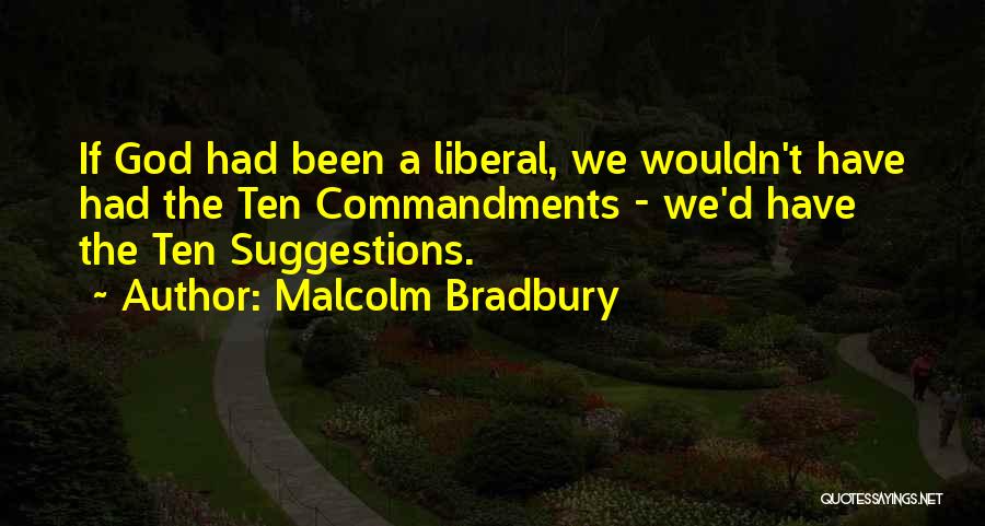 Malcolm Bradbury Quotes 839300