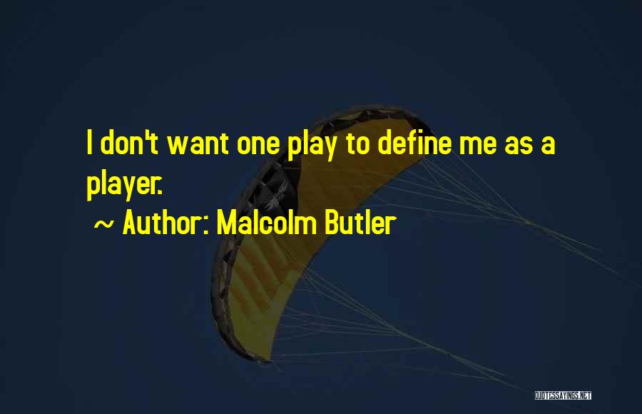 Malcolm Butler Quotes 861871