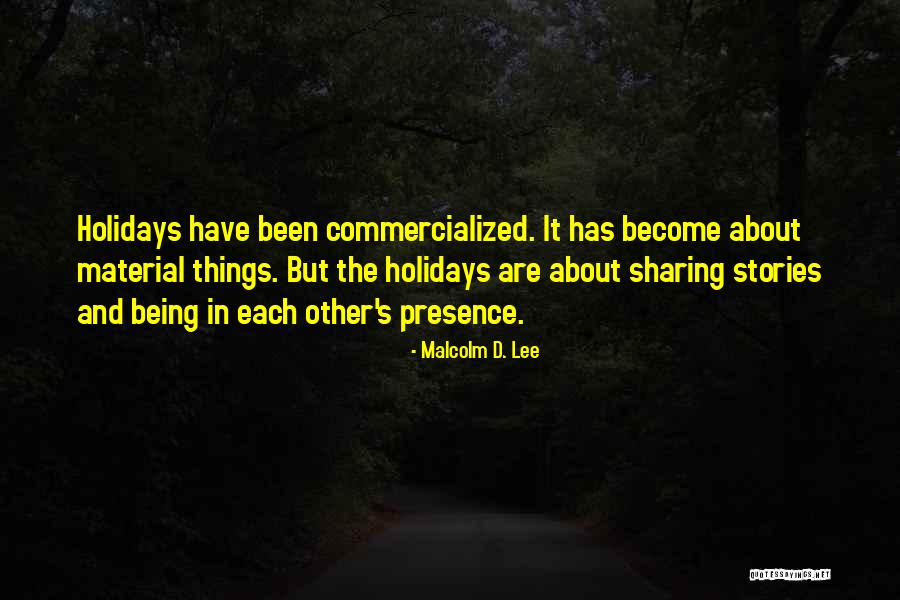 Malcolm D. Lee Quotes 115146 Malcolm D. Lee Quotes 115146