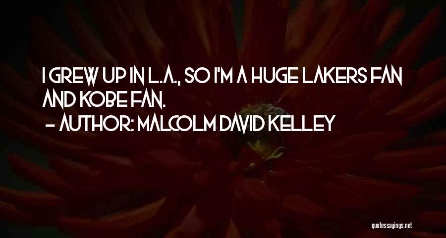 Malcolm David Kelley Quotes 936790