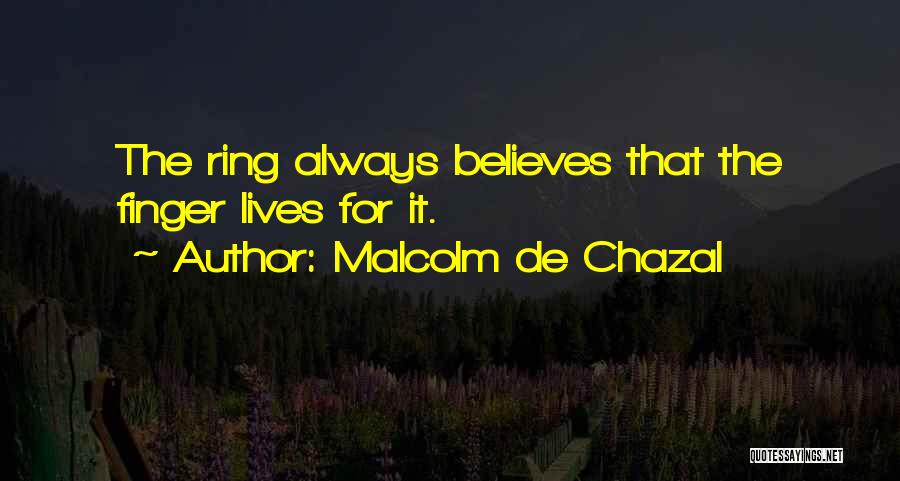 Malcolm De Chazal Quotes 1077986