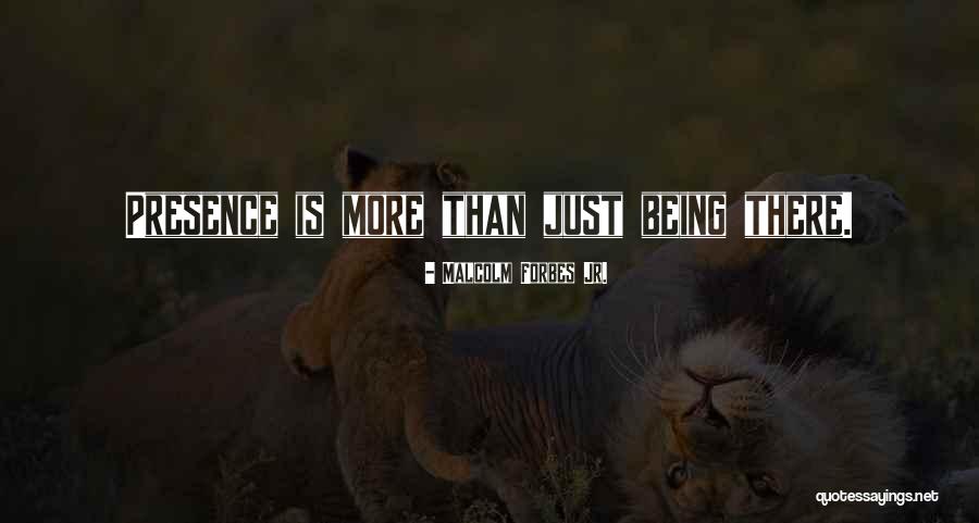 Malcolm Forbes Jr. Quotes 776136