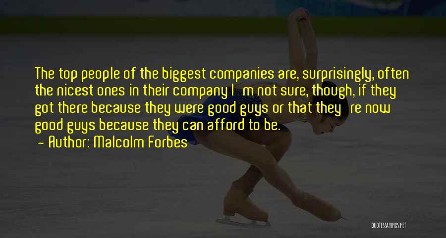 Malcolm Forbes Quotes 113962