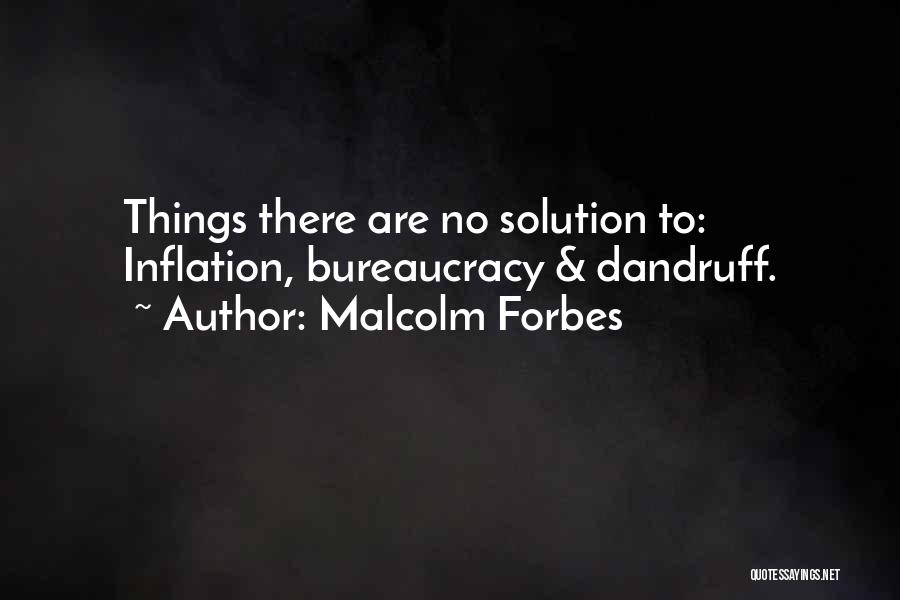 Malcolm Forbes Quotes 217031