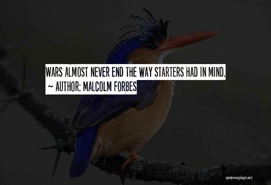 Malcolm Forbes Quotes 545589