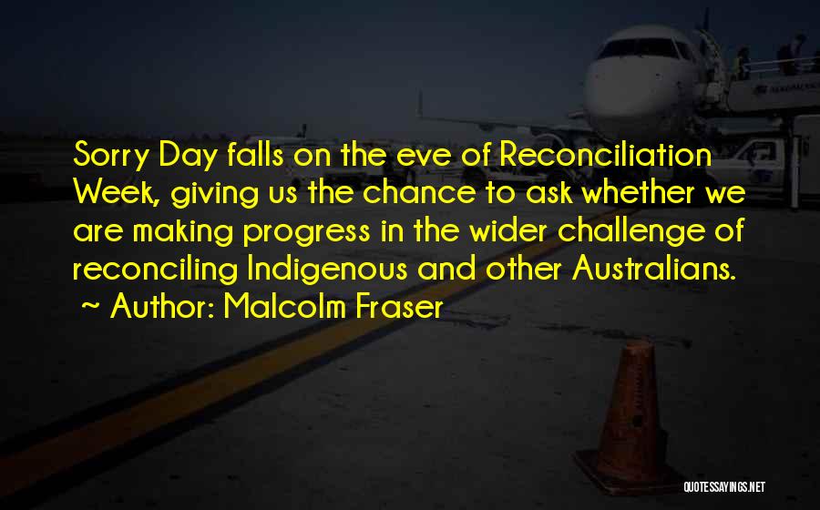 Malcolm Fraser Quotes 1281373