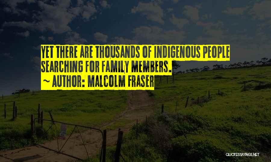 Malcolm Fraser Quotes 1652555