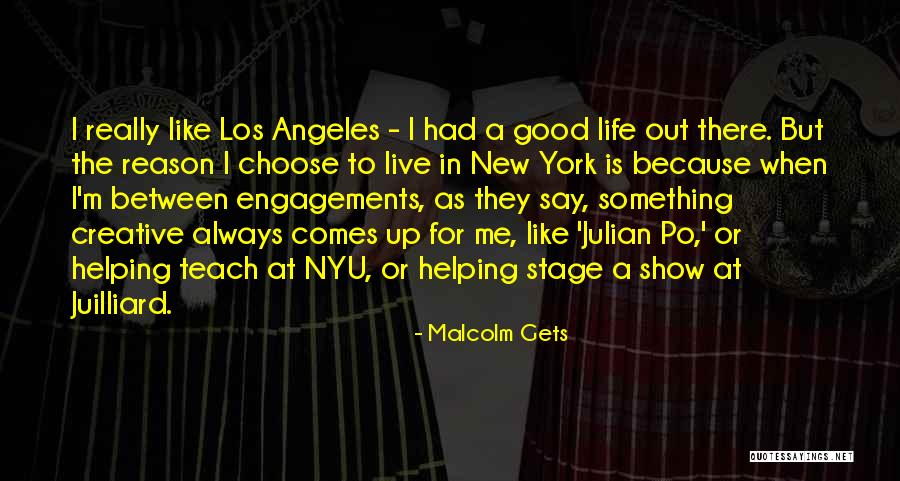 Malcolm Gets Quotes 1379907 Malcolm Gets Quotes 1379907