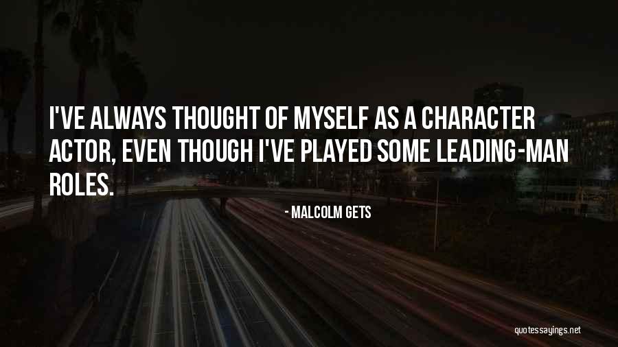 Malcolm Gets Quotes 287486 Malcolm Gets Quotes 287486