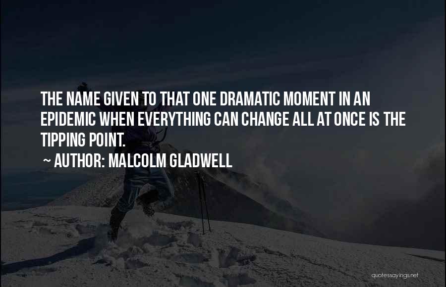 Malcolm Gladwell Quotes 1002881