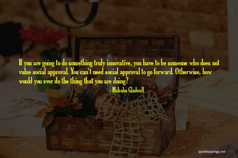 Malcolm Gladwell Quotes 1481864 Malcolm Gladwell Quotes 1481864