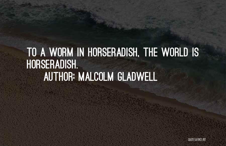 Malcolm Gladwell Quotes 1581603