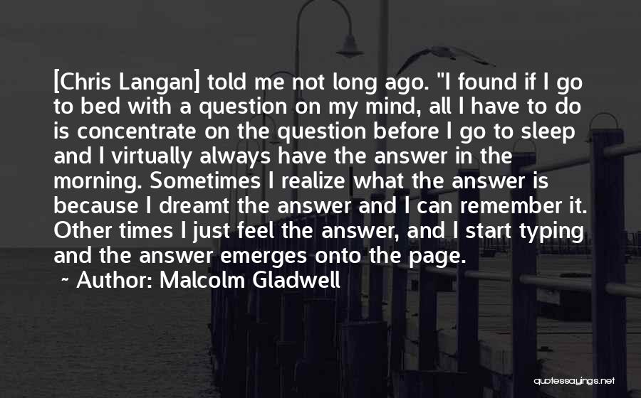 Malcolm Gladwell Quotes 1665327