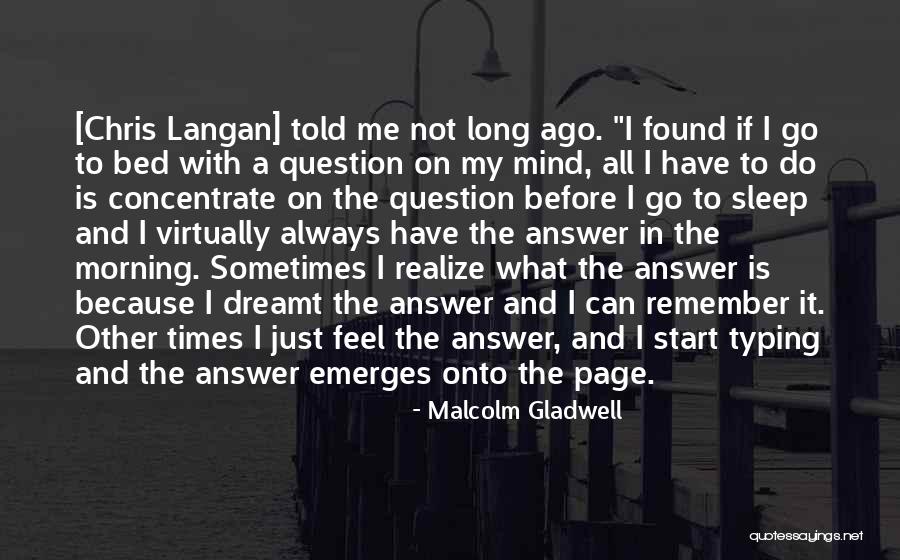 Malcolm Gladwell Quotes 1665327