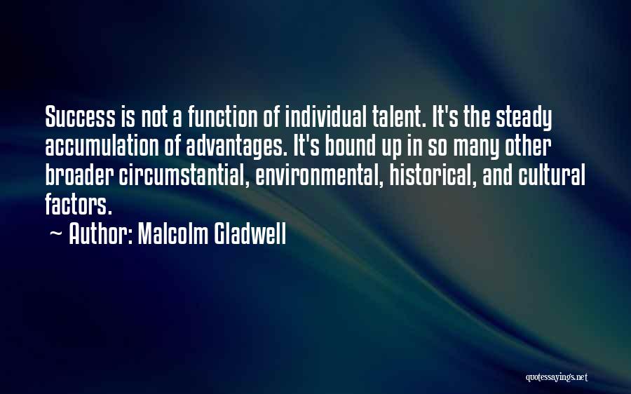 Malcolm Gladwell Quotes 1891333