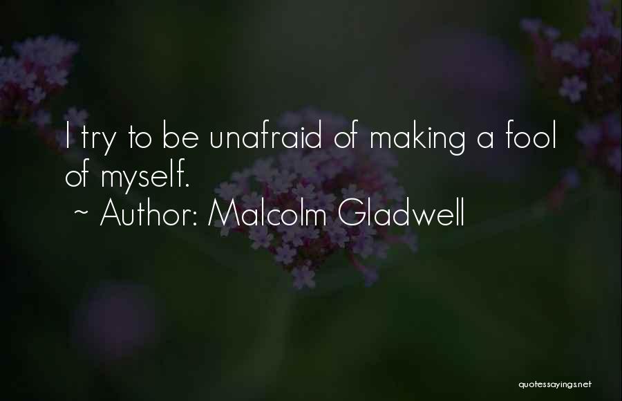 Malcolm Gladwell Quotes 2191183