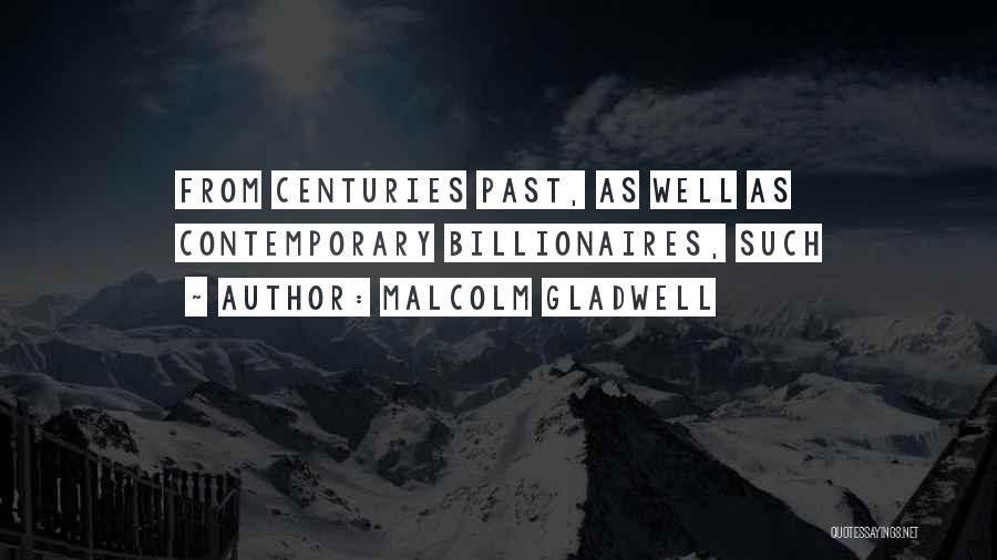 Malcolm Gladwell Quotes 2257541