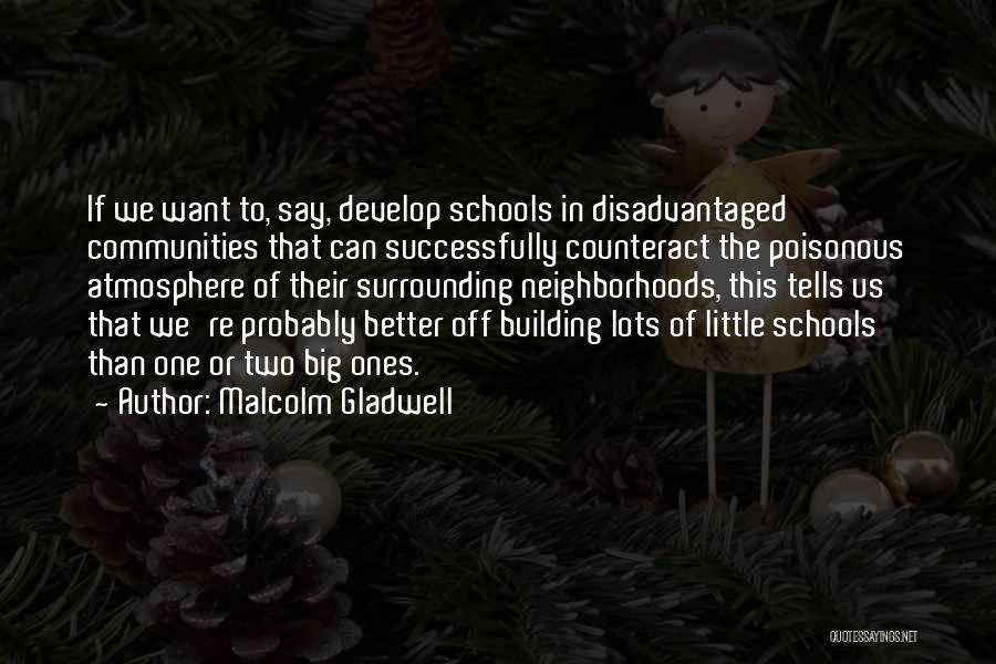 Malcolm Gladwell Quotes 282549
