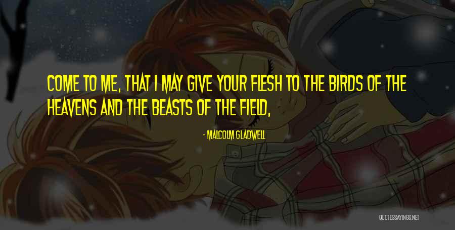 Malcolm Gladwell Quotes 580056 Malcolm Gladwell Quotes 580056
