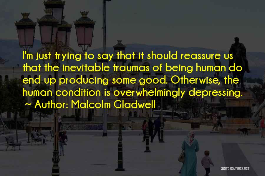 Malcolm Gladwell Quotes 825646