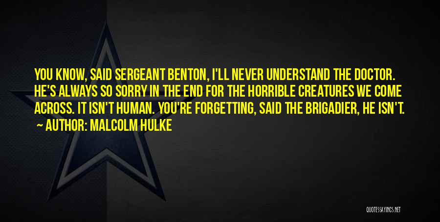Malcolm Hulke Quotes 145680